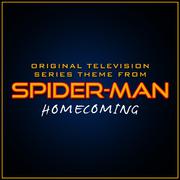 Original Television Series Theme from "Spider-Man Homecoming"