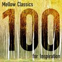 100 Mellow Classics for Inspiration