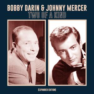 Bobby Darin & Johnny Mercer - Two of a Kind (Karaoke Version) 带和声伴奏 （降8半音）
