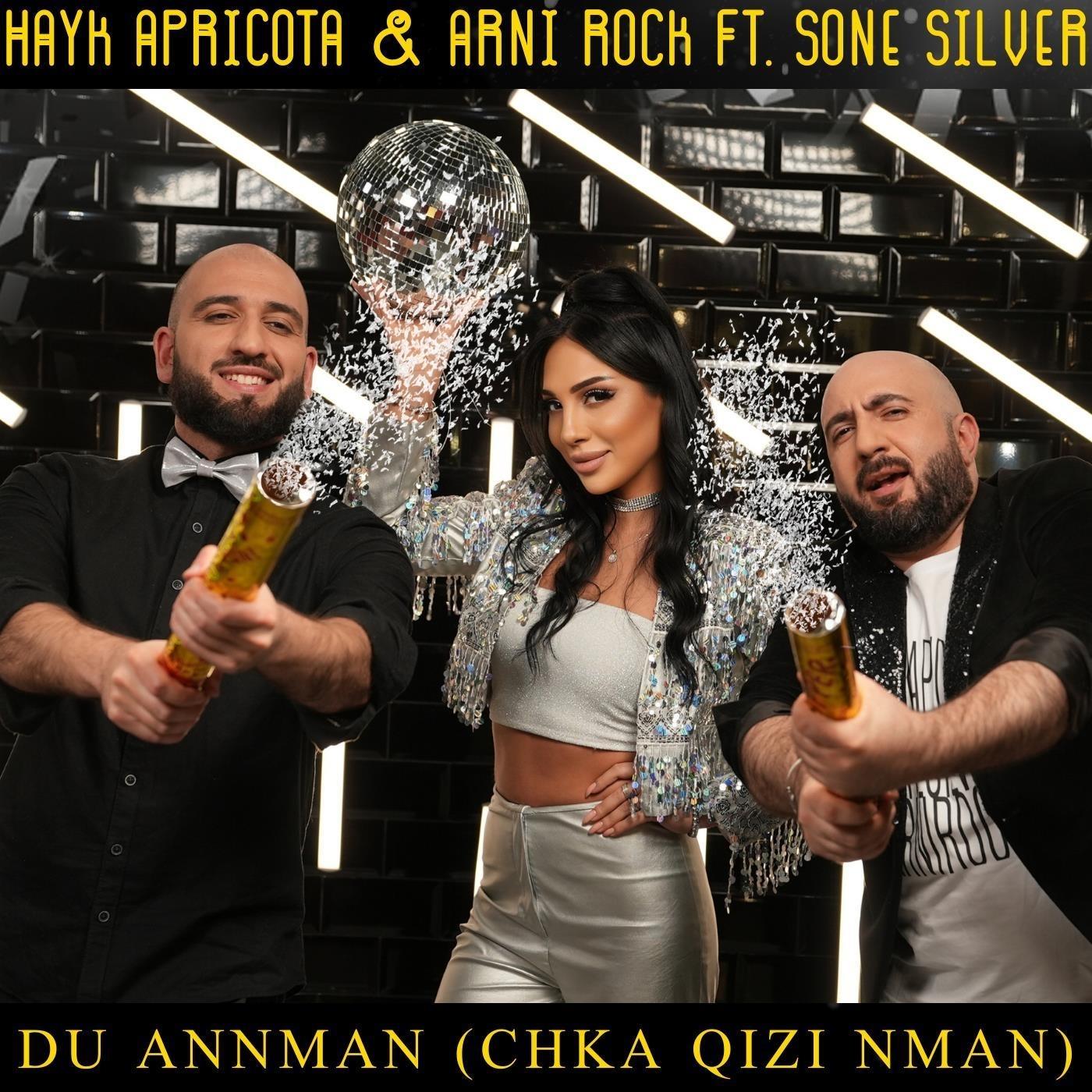 Du Annman (Chka Qizi Nman) [feat. Sone Silver]