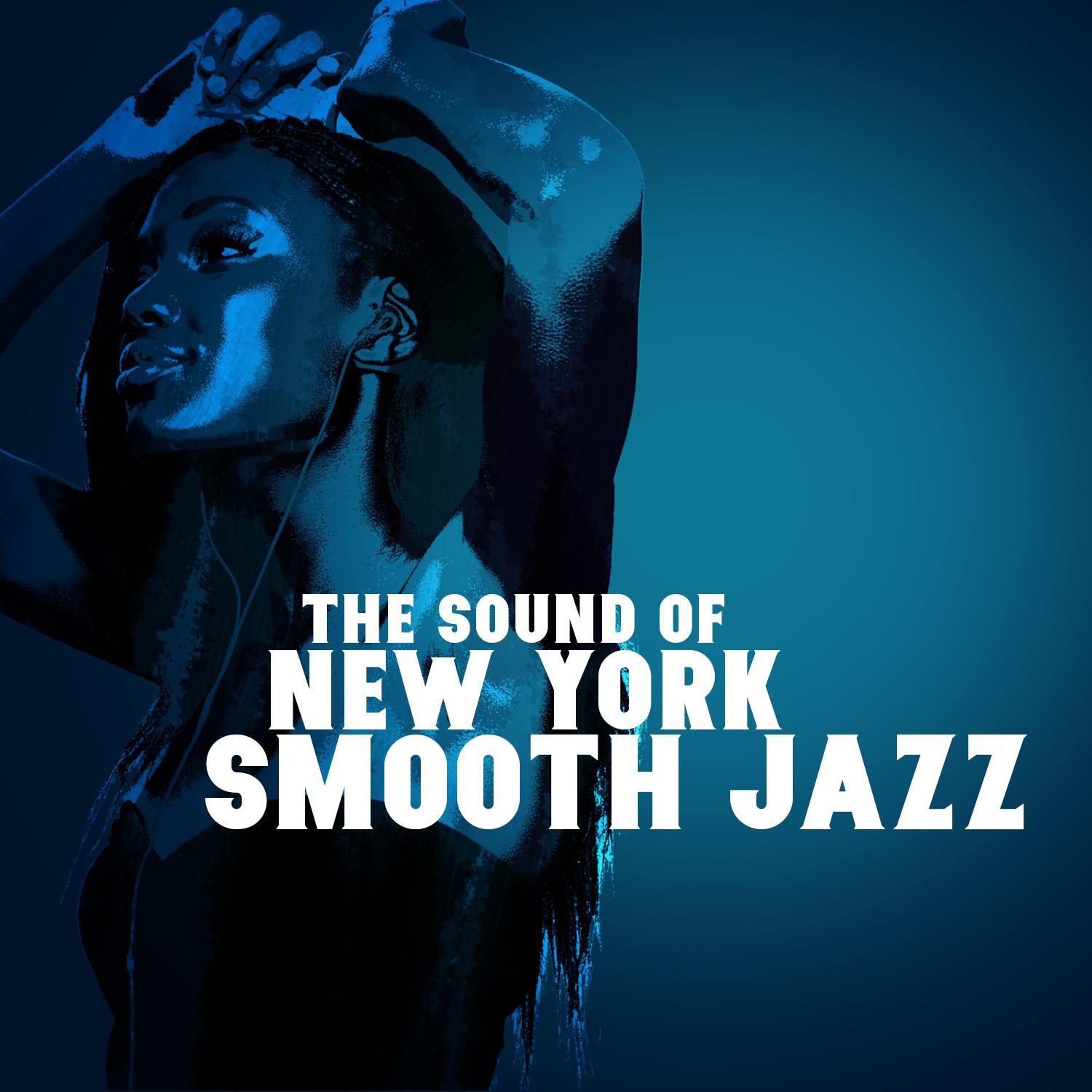 The Sound of New York: Smooth Jazz专辑