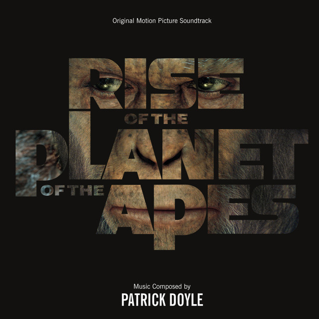 Rise Of The Planet Of The Apes (Original Motion Picture Soundtrack)