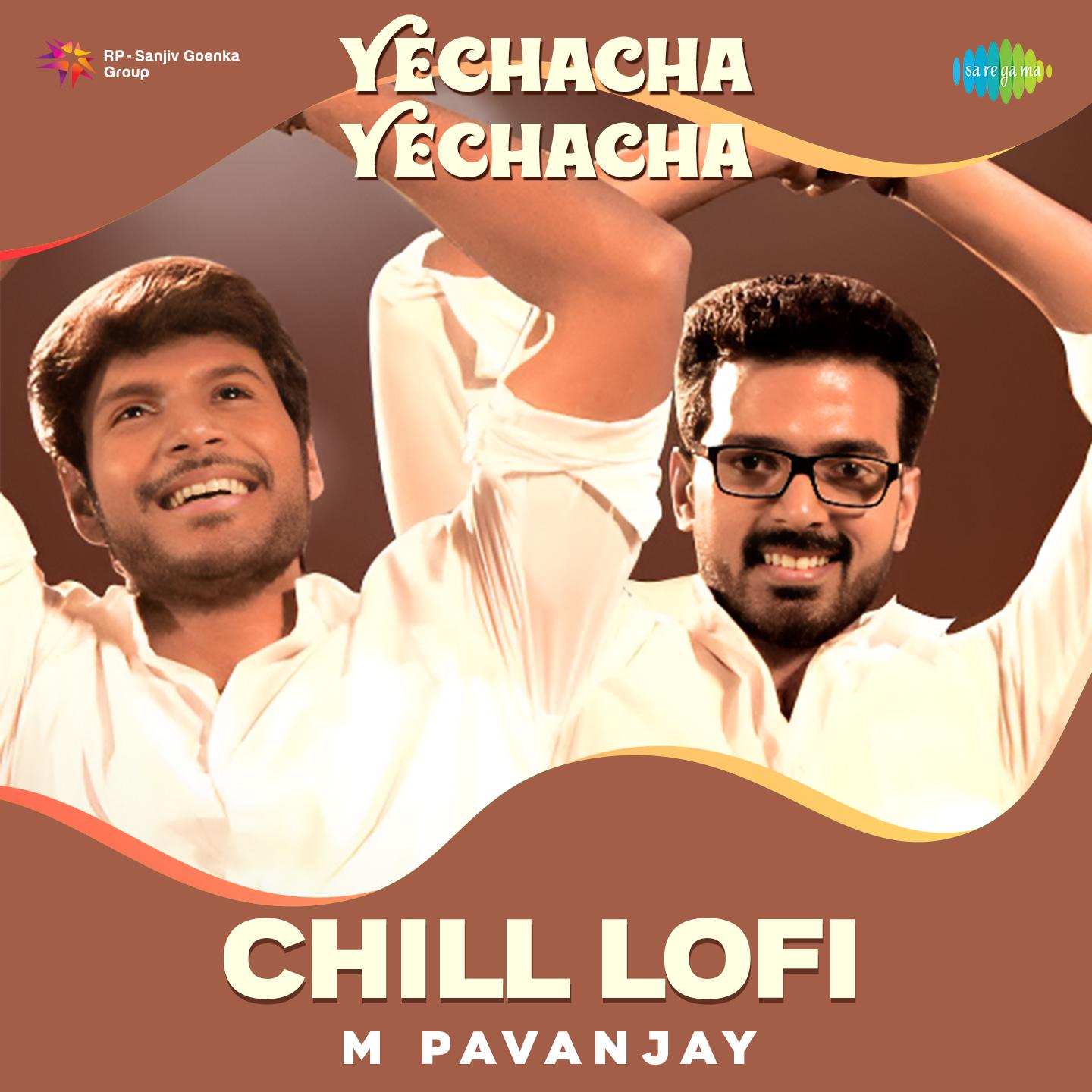 M Pavanjay - Yechacha Yechacha - Chill Lofi