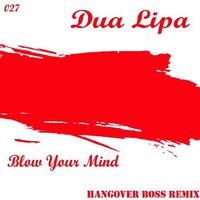 Blow Your Mind (mwah) - Dua Lipa (unofficial Instrumental)