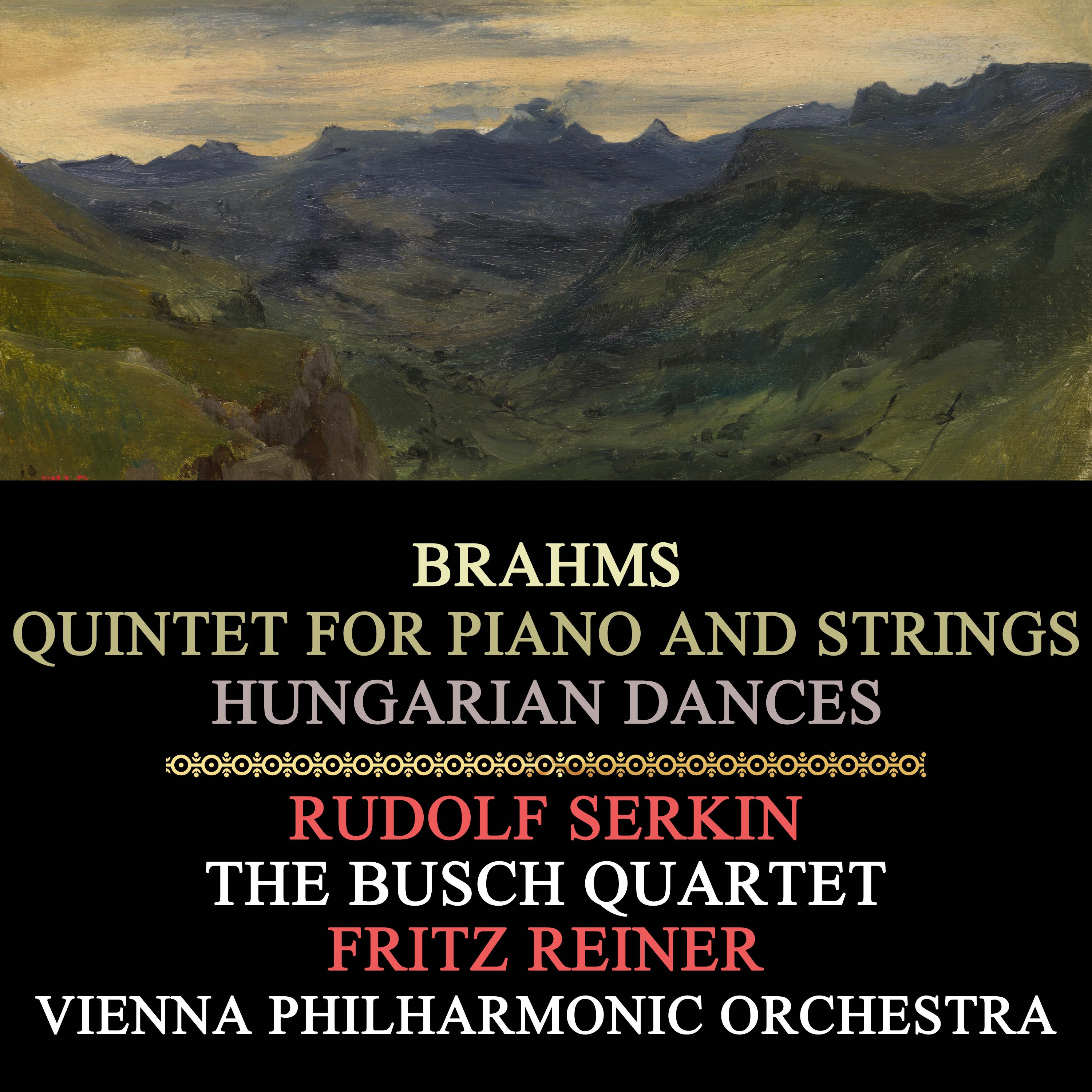 Brahms: Quintet for Piano and Strings, Hungarian Dances
