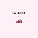 Pink Mercedes专辑