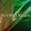 Rest With Nature专辑