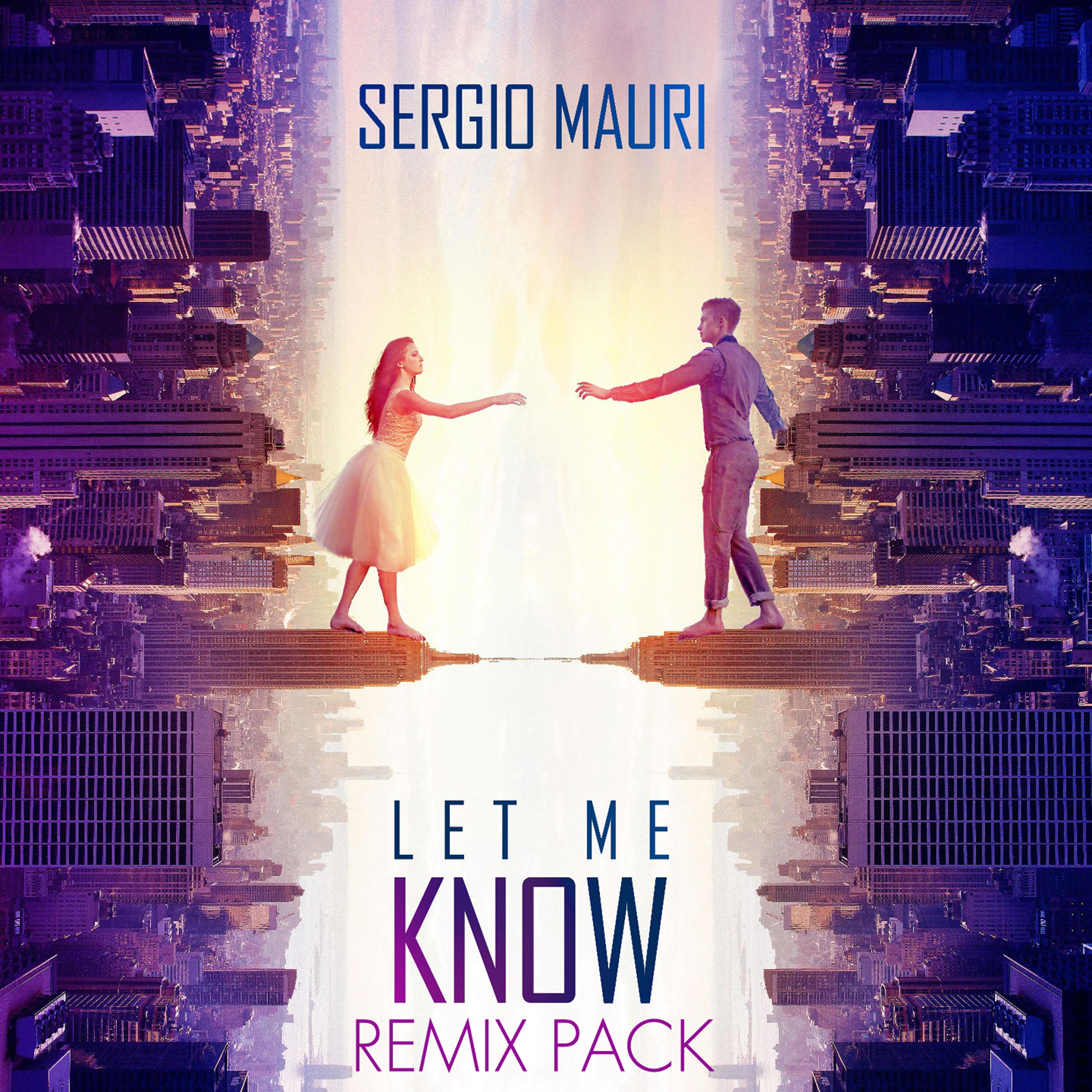 Let Me Know ( Remix Pack )