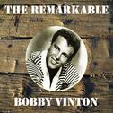 The Remarkable Bobby Vinton专辑