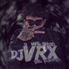 DJ VRX - Automotivo Pros Influence