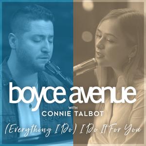 Boyce Avenue & Connie Talbot - Everything I Do I Do It for You (Karaoke Version) 带和声伴奏 （降2半音）