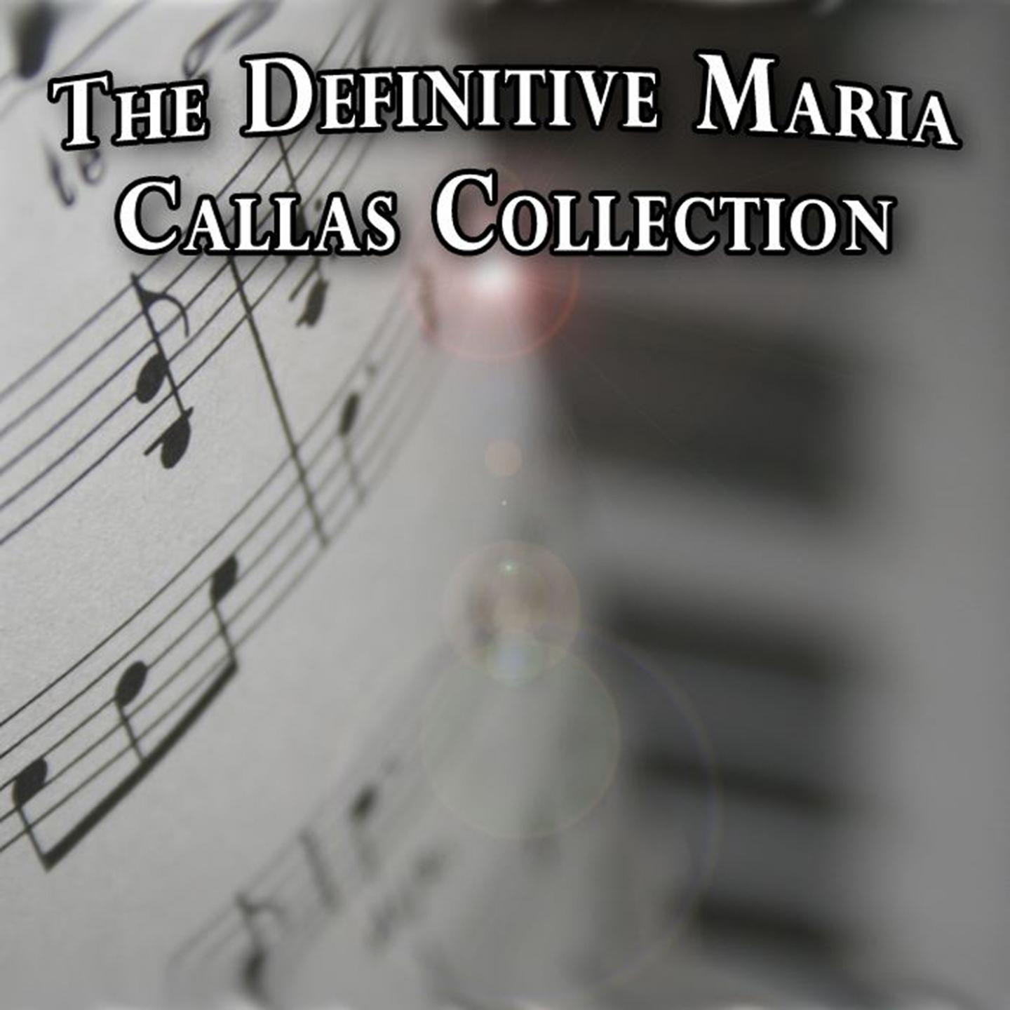 The Definitive Maria Callas Collection专辑