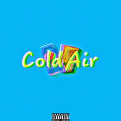 Cold Air