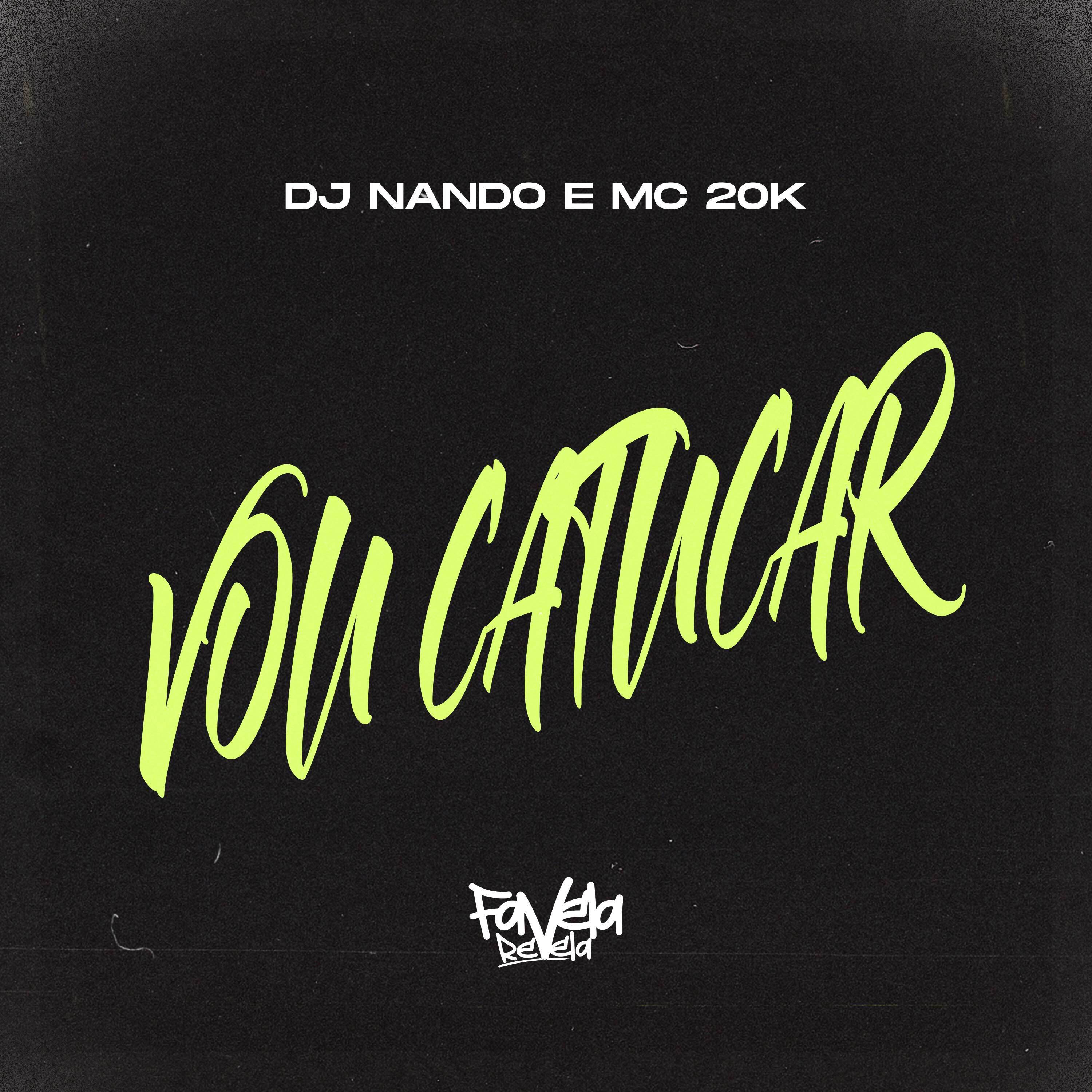 DJ Nando - Vou Catucar