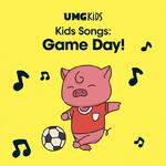 Kids Songs: Game Day!专辑