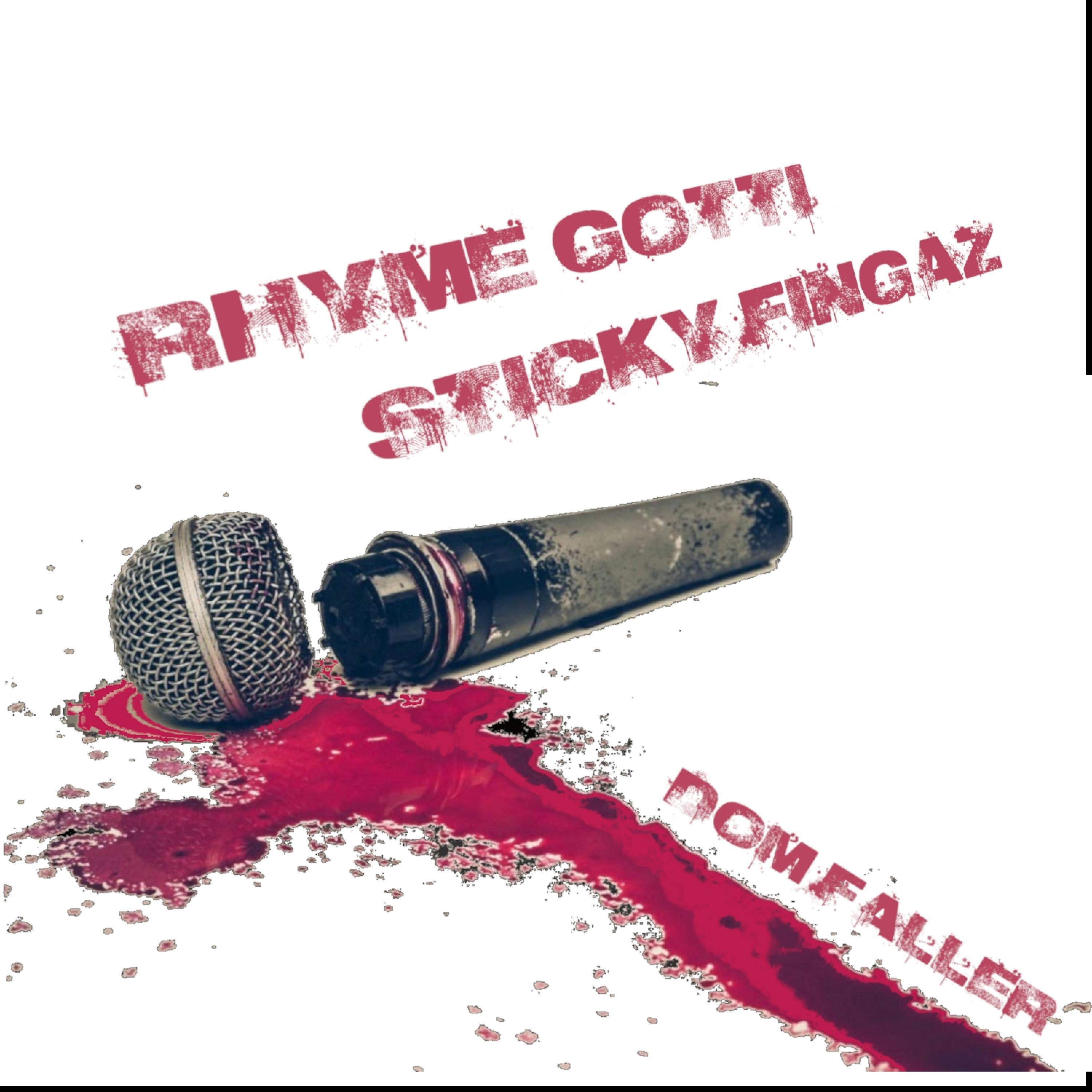 Dom Faller (feat. Sticky Fingaz)