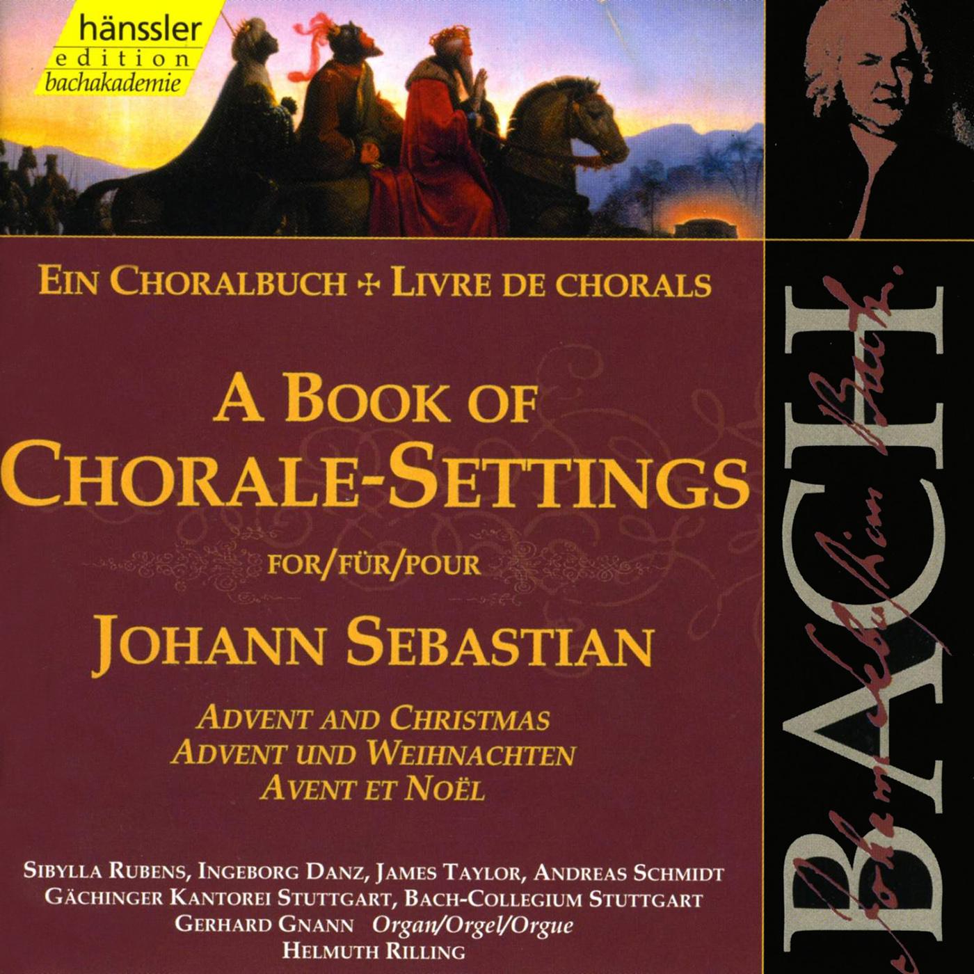 BACH, J.S.: Book of Chorale Settings (A), Advent and Christmas