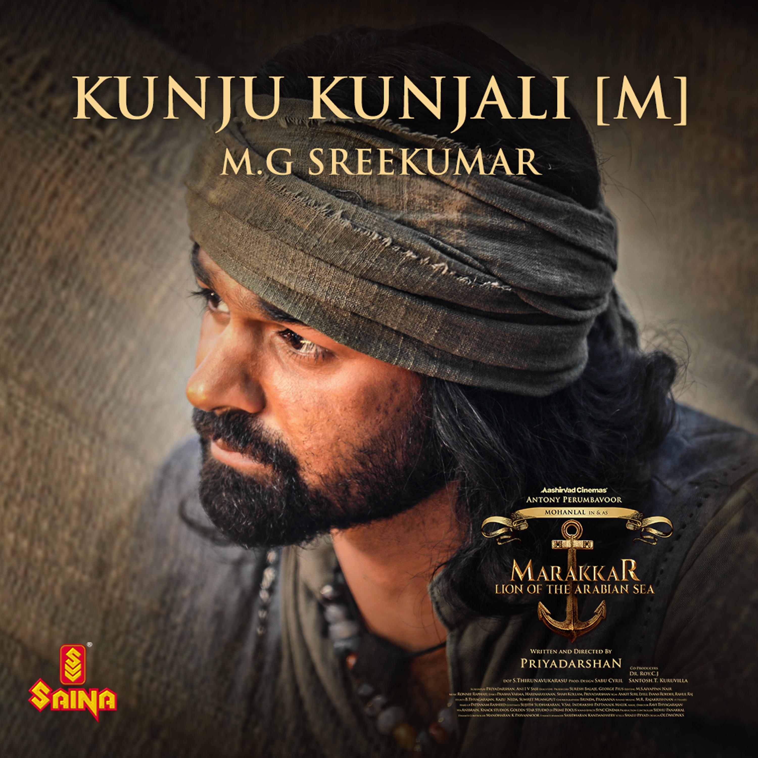 Kunju Kunjali [M] (From "Marakkar - Arabikadalinte Simham")