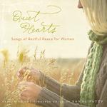 Quiet Hearts - Songs of Restful Peace for Women专辑