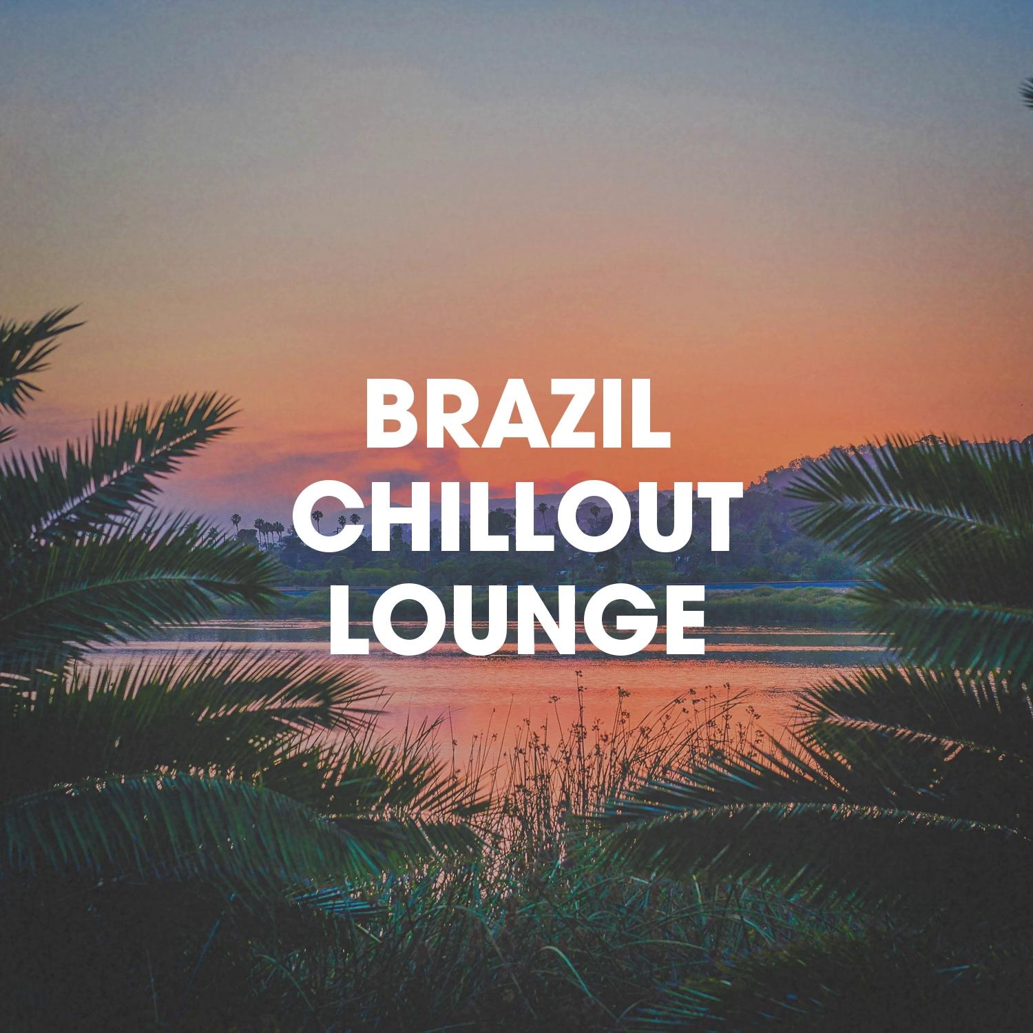 Brazil Chillout Lounge