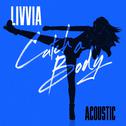 Catch A Body (Acoustic)专辑