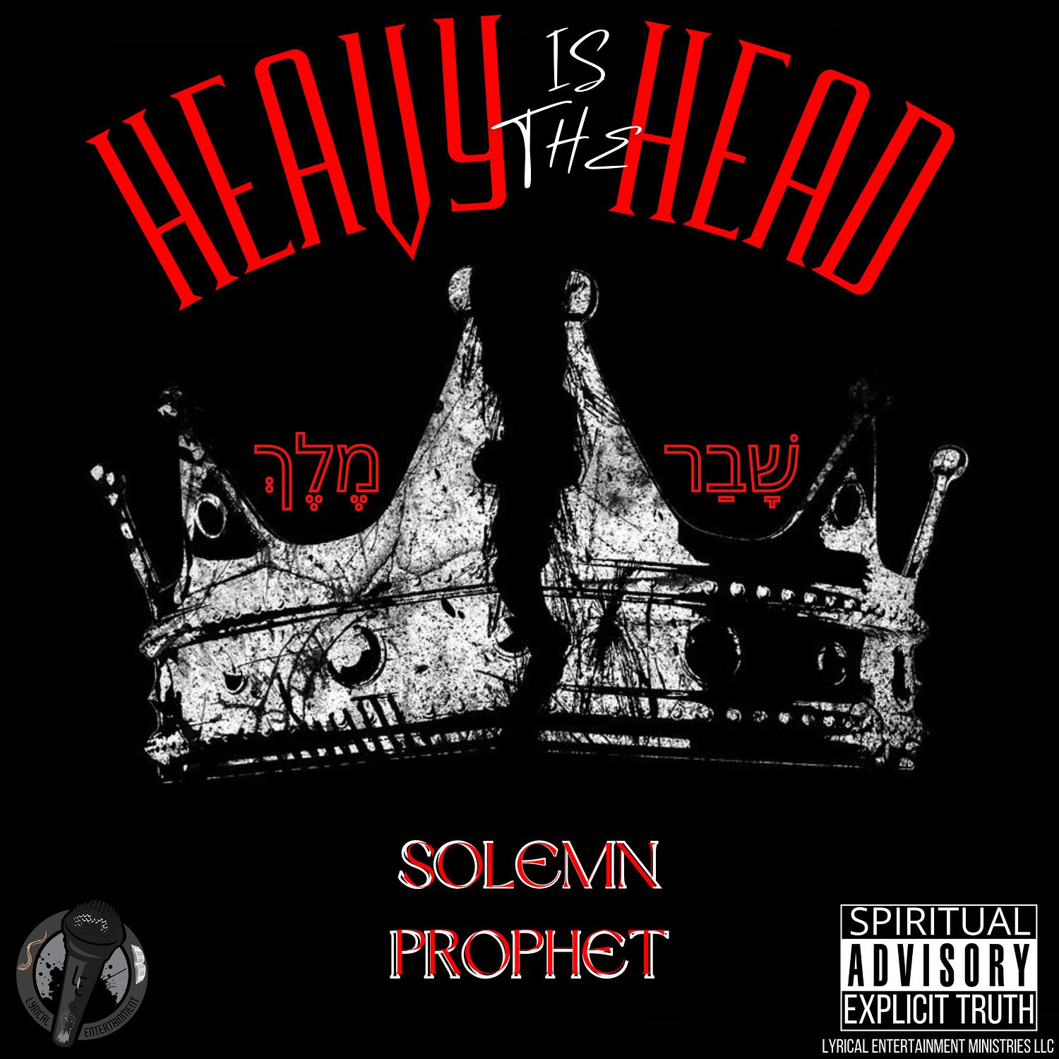 Solemn Prophet - Heavy Is the Head