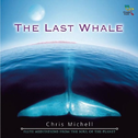 The Last Whale: Flute Meditations from the Soul of the Planet专辑