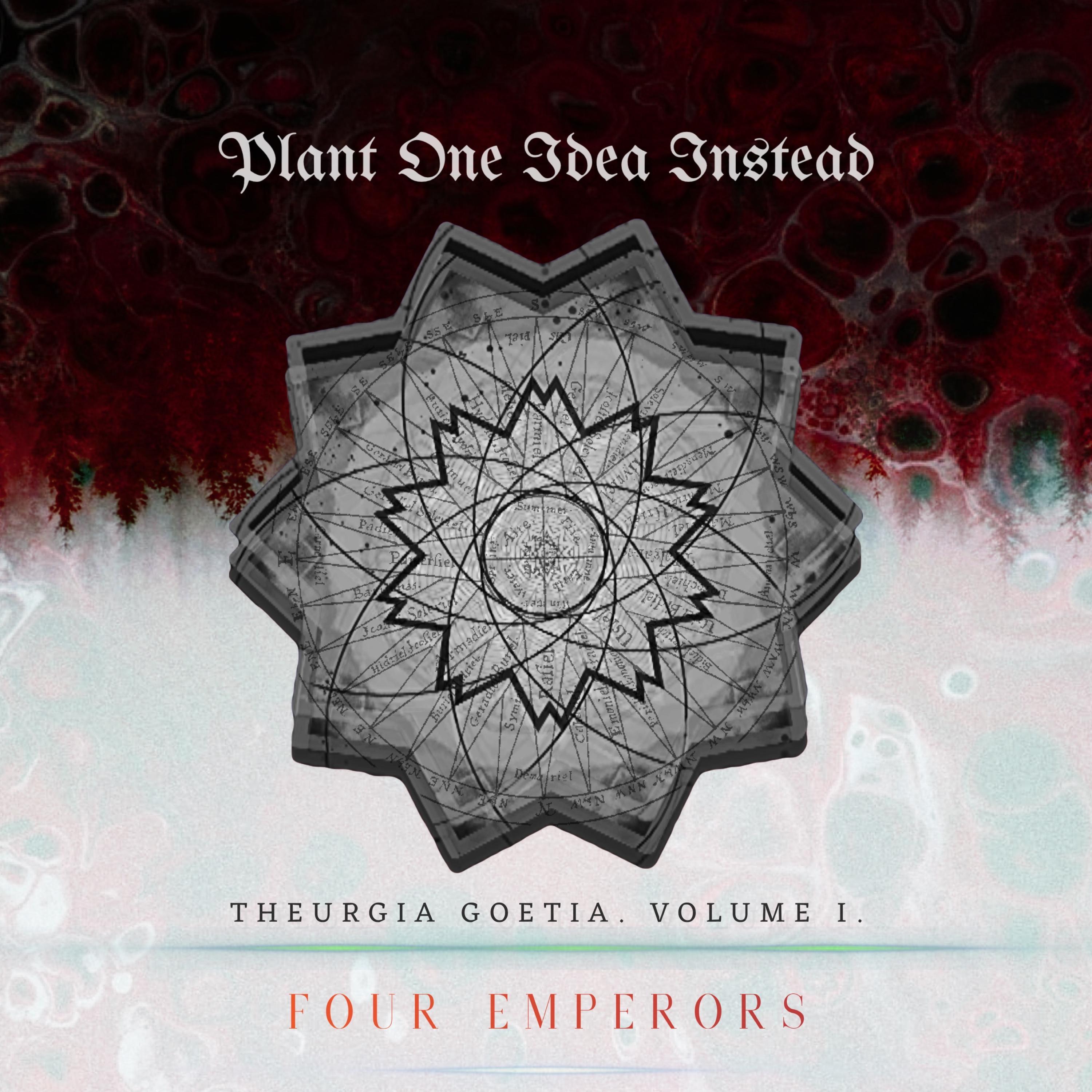 Theurgia Goetia, Vol. 1. Four Emperors