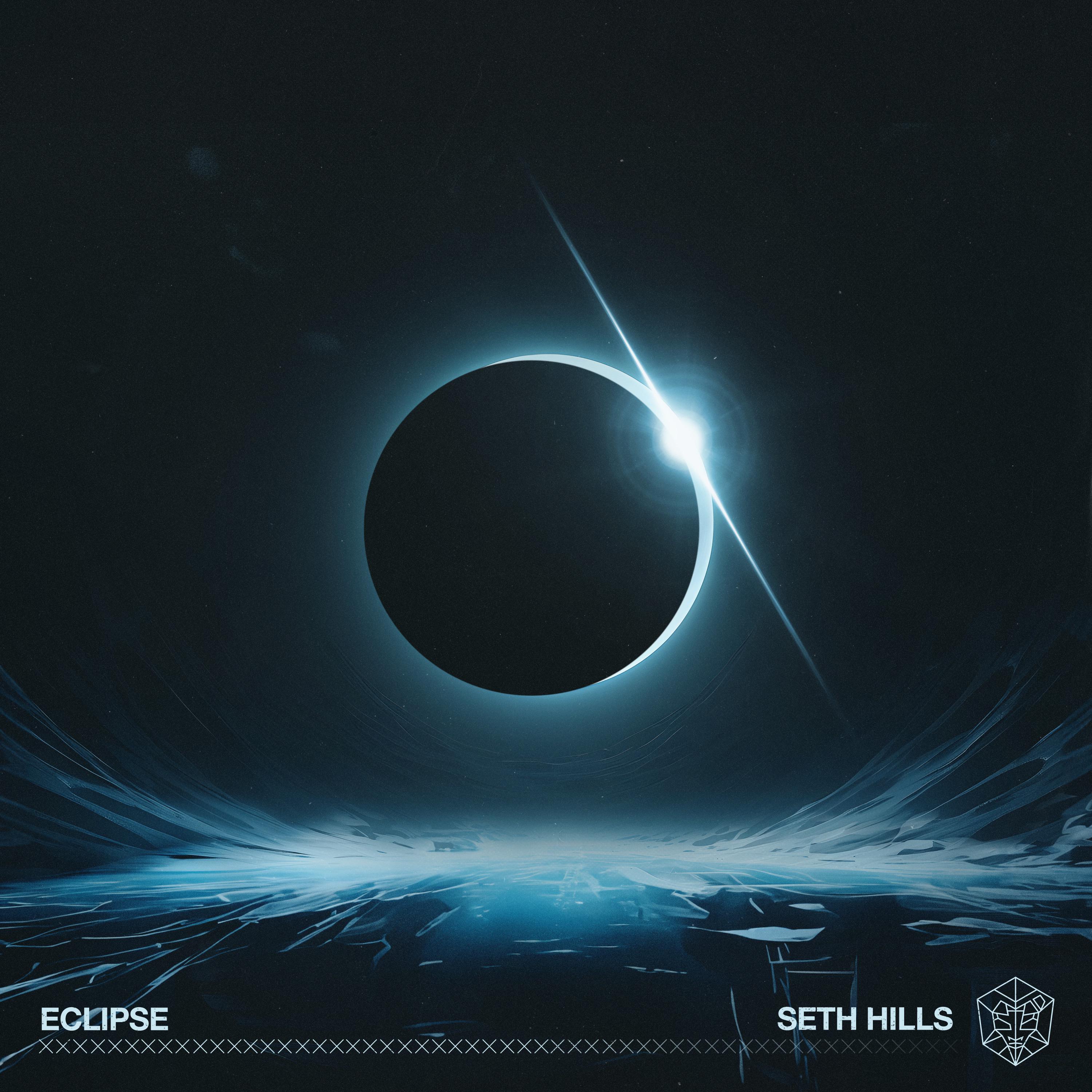 Seth Hills - Eclipse（Extended Mix）