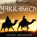 The Music in Marrakech. Arabic Melodies