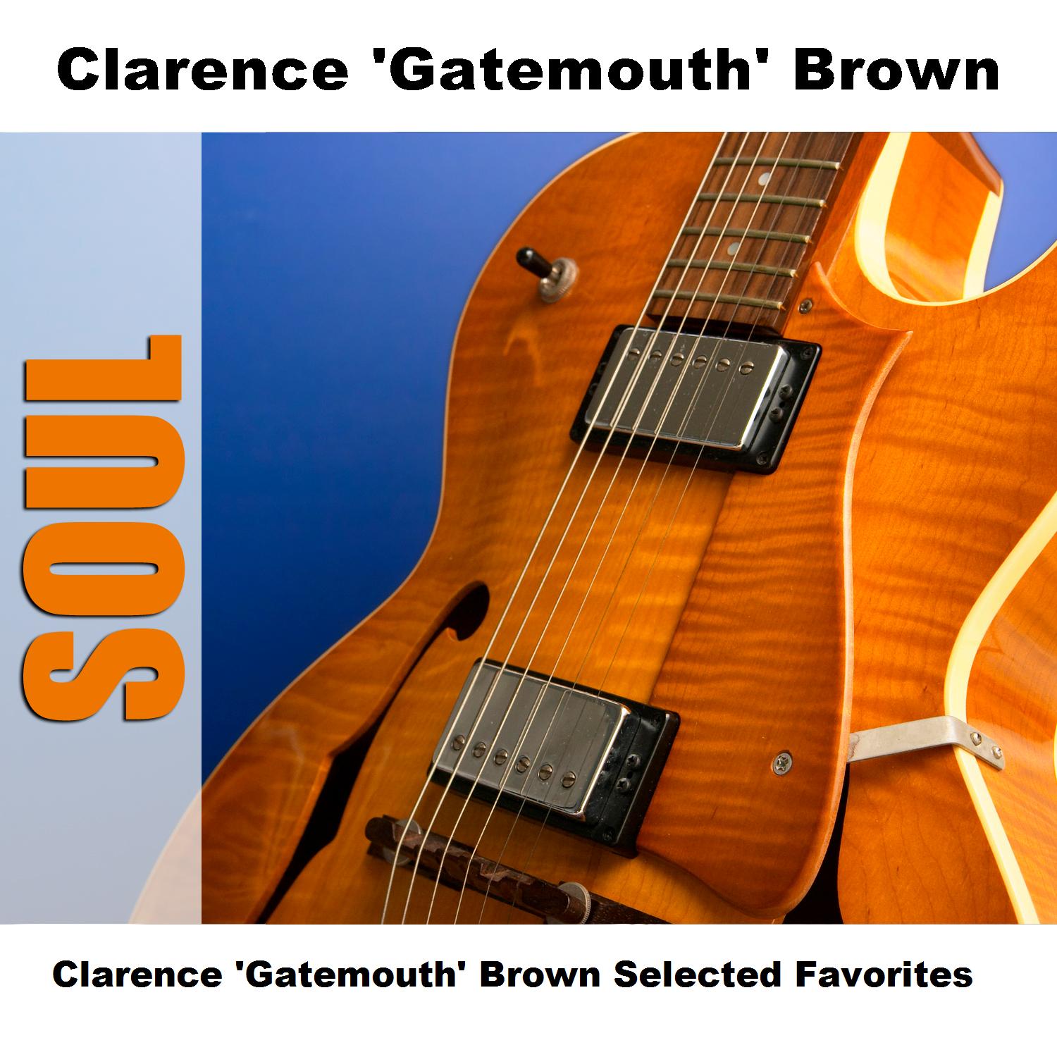 Clarence 'Gatemouth' Brown Selected Favorites