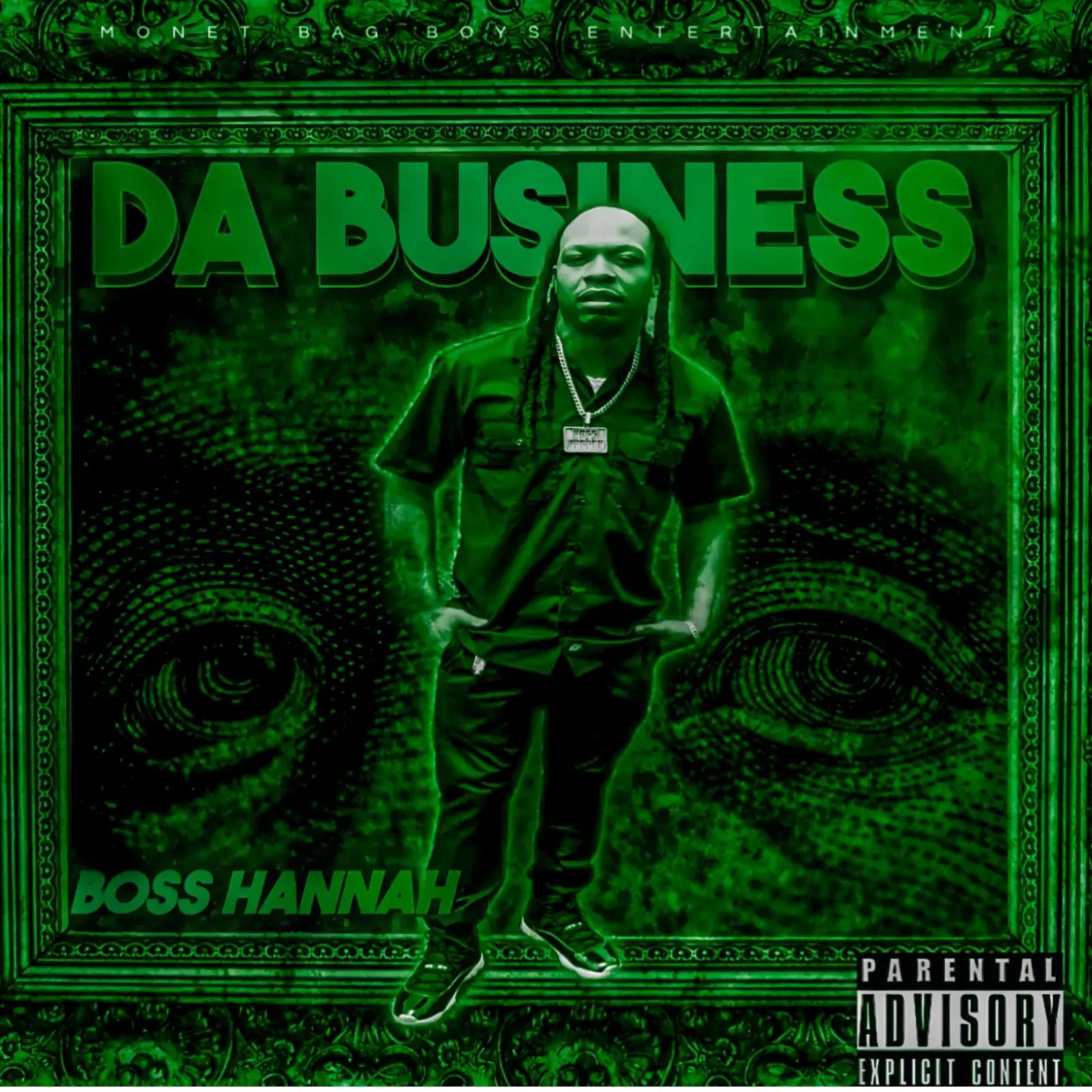 Boss Hannah - Da Business