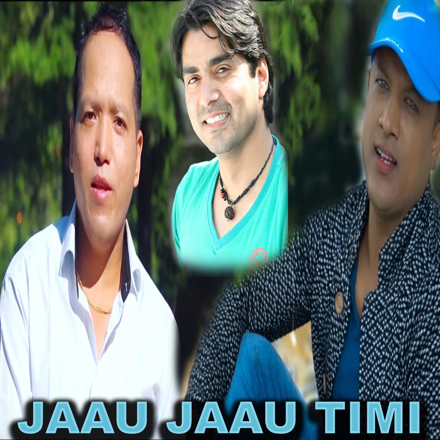 Raj Sigdel - Jaau Jaau Timi (Male Vocals)