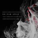 So Far Away-Howie X Remix ver.-专辑
