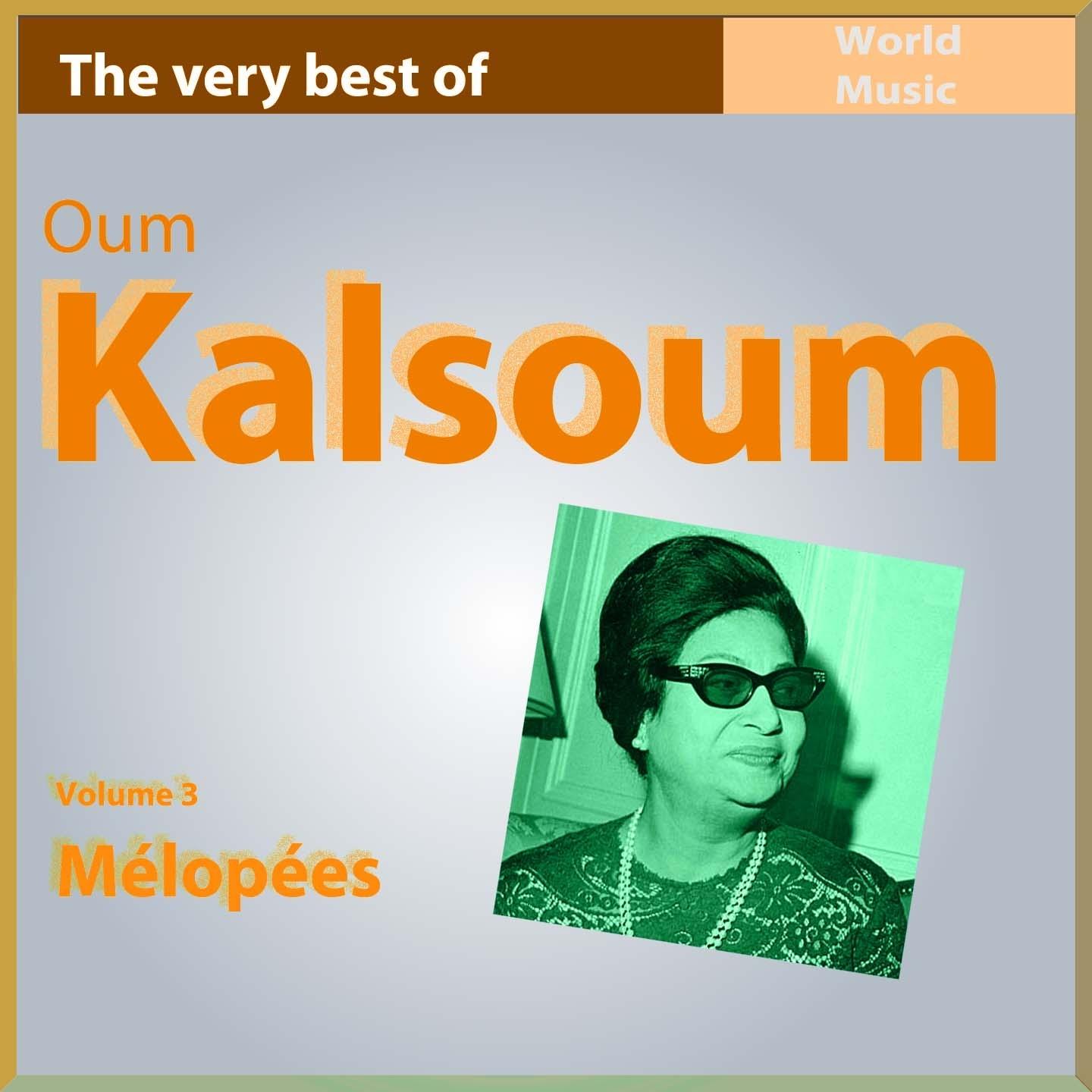 The Very Best of Oum Kalsoum