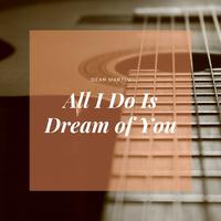 All I Do Is Dream Of You - Dean Martin (karaoke)