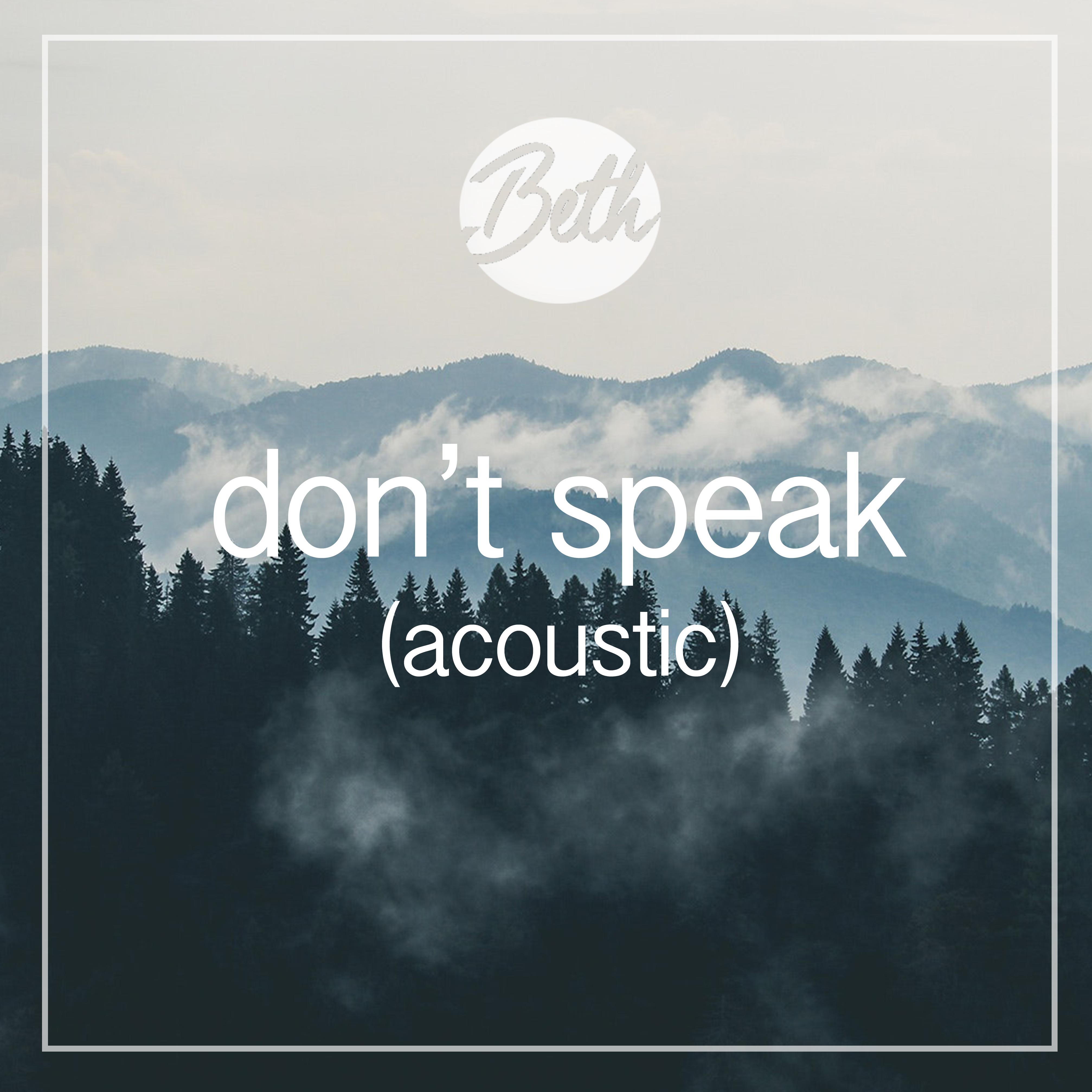 Don't Speak (Acoustic)专辑