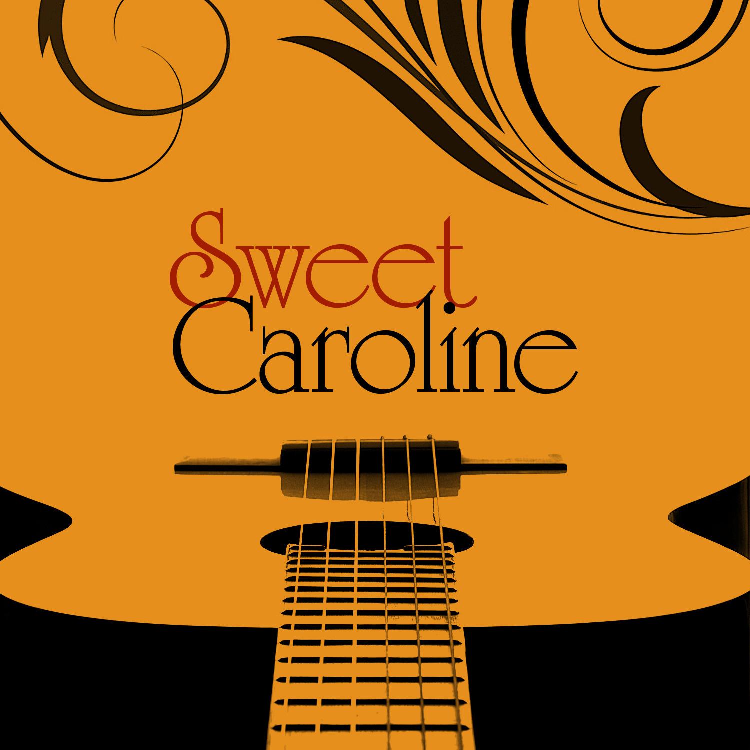 Sweet Caroline