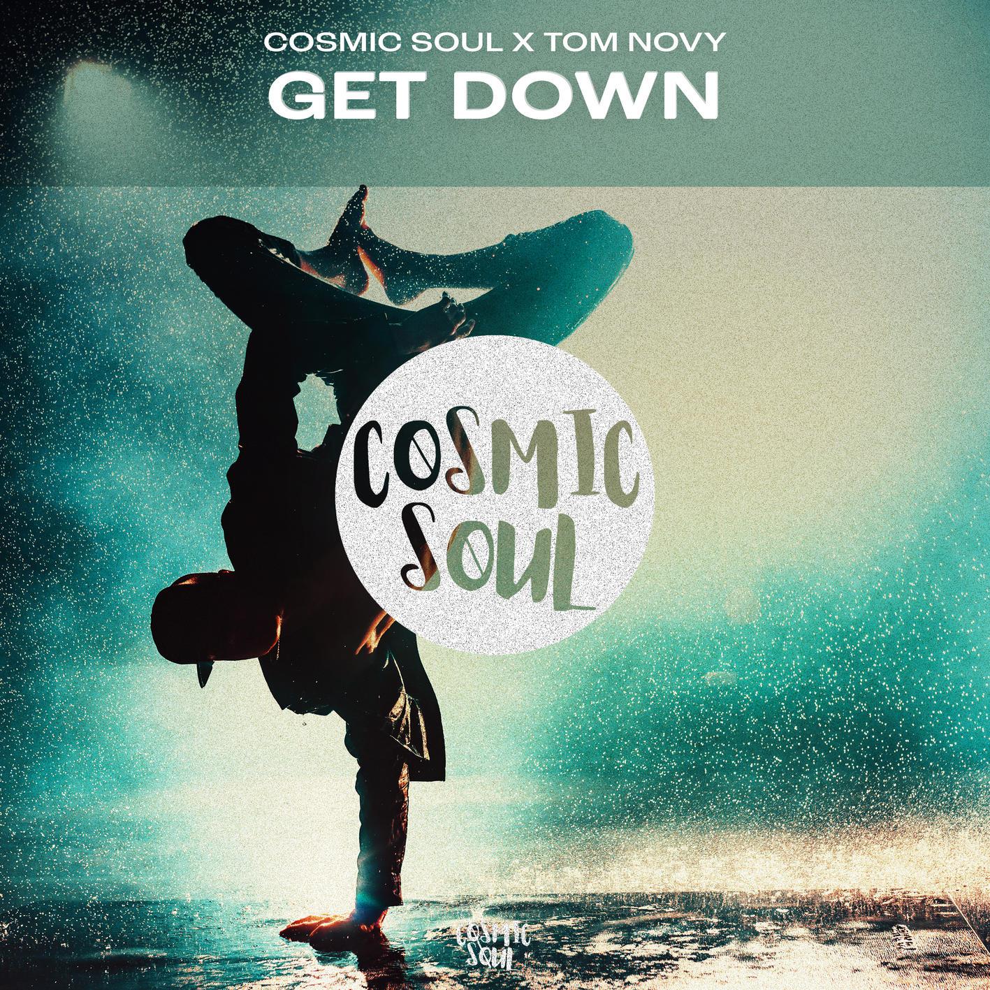 Cosmic Soul - Get Down (Radio Edit)