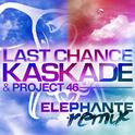 Last Chance (Elephante Remix)专辑