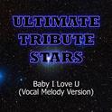 Che'Nelle - Baby I Love U (Vocal Melody Version)专辑