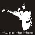 Huge Hip Hop