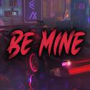 BE MINE专辑