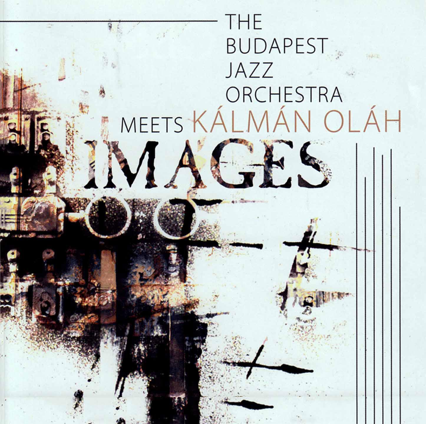 Budapest Jazz Orchestra - Images for Jazz Orchestra: Pt. II. Homeland