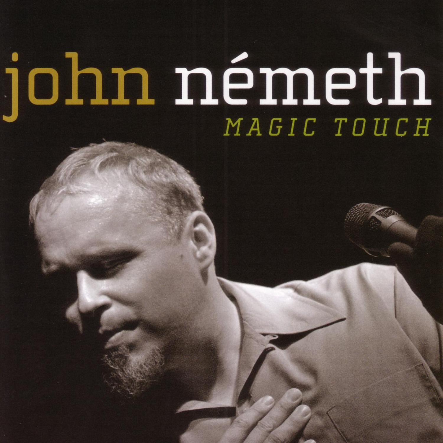 John Nemeth - Let Me Hold You