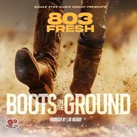 803 Fresh - Boots On The Ground (Beataholic Hyped Intro) (Clean) 110