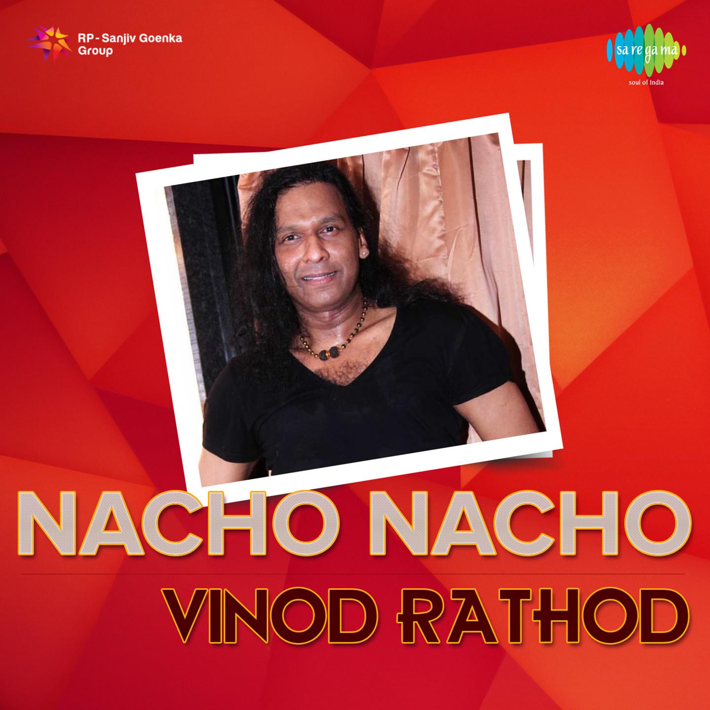 Nacho Nacho Vinod Rathod专辑