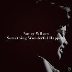 Nancy Wilson, Something Wonderful Happens专辑