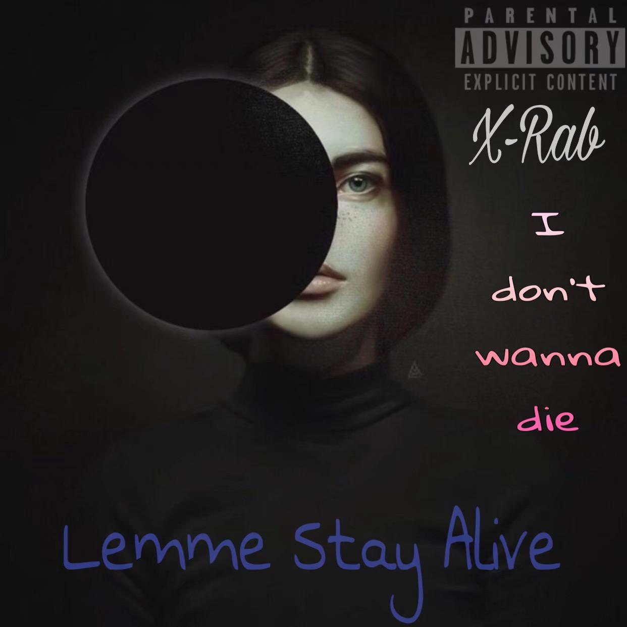 Lemme Stay Alive专辑