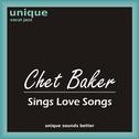 Chet Baker Sings Love Songs专辑